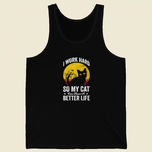 Have A Better Life Cat 80s Retro Tank Top