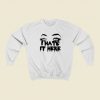 I Hate It Here Scary 80s Sweatshirt Style