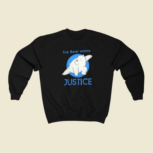 Ice Bear Wants Justice 80s Sweatshirt Style