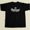 Im Retired Do It Yourself 80s Retro T Shirt Style