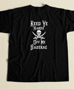 Keep Your Hands Off Me 80s Retro T Shirt Style