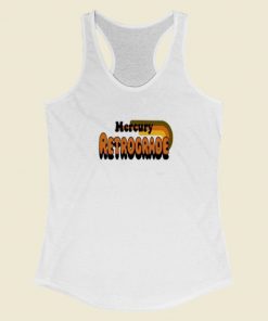 Mercury Retrograde Meme 80s Racerback Tank Top