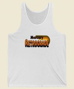 Mercury Retrograde Meme 80s Retro Tank Top