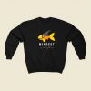 Mindset Is Everything Fish 80s Sweatshirt Style