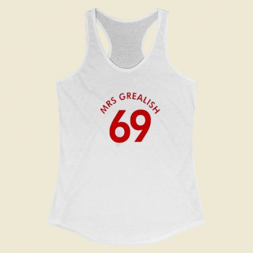 Mrs Grealish 69 Funny 80s Racerback Tank Top