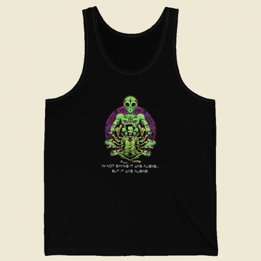 Not Saying It Was Aliens 80s Retro Tank Top