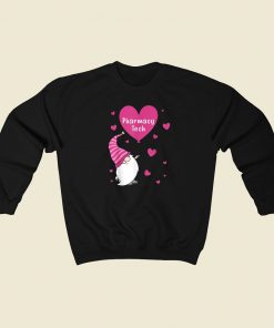 Pharmacy Tech Valentine 80s Sweatshirt Style