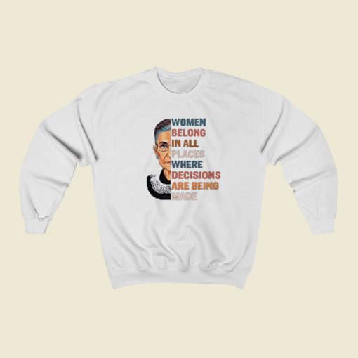 Women Belong In All Funny 80s Sweatshirt Style