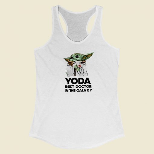 Yoda Best Doctor In The Galaxy 80s Racerback Tank Top