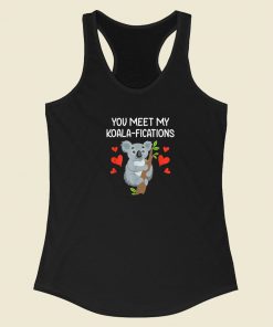 You Meet My Koalifications 80s Racerback Tank Top