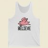 Believe Pigs Fly Funny 80s Tank Top