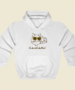 Chin Chillin Cat Funny Hoodie Style
