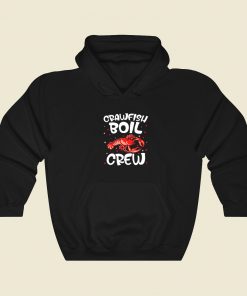 Crawfish Boil Crew Funny Hoodie Style