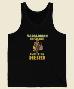 Dadalorian Husband Hero 80s Tank Top