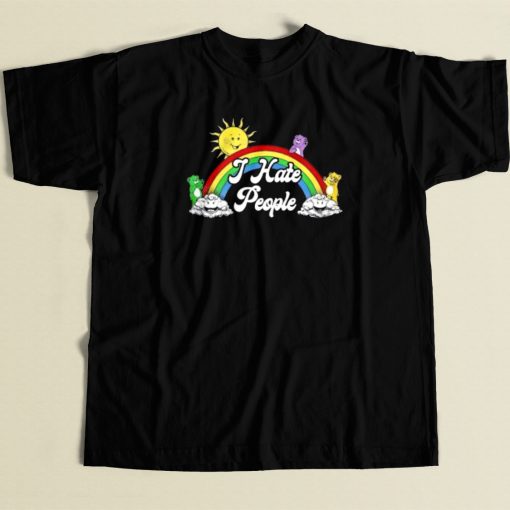 I Hate People The Sun Woke Up 80s T Shirt Style