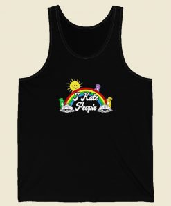 I Hate People The Sun Woke Up 80s Tank Top