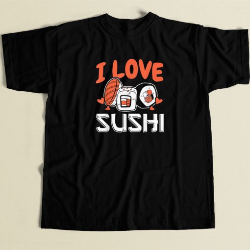 I Love Sushi Japanese Food 80s T Shirt Style