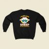 I Work So Hard For My Sheep 80s Sweatshirts Style