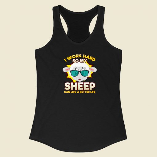 I Work So Hard For My Sheep 80s Racerback Tank Top