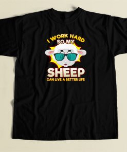 I Work So Hard For My Sheep 80s T Shirt Style