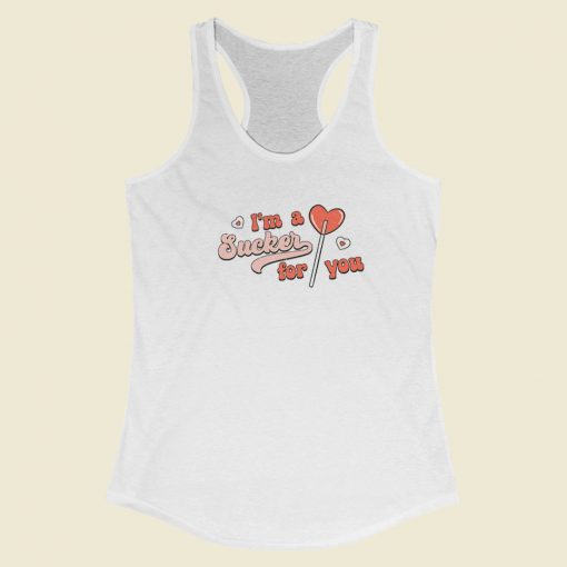 Im A Sucker For You Valentine 80s Racerback Tank Top