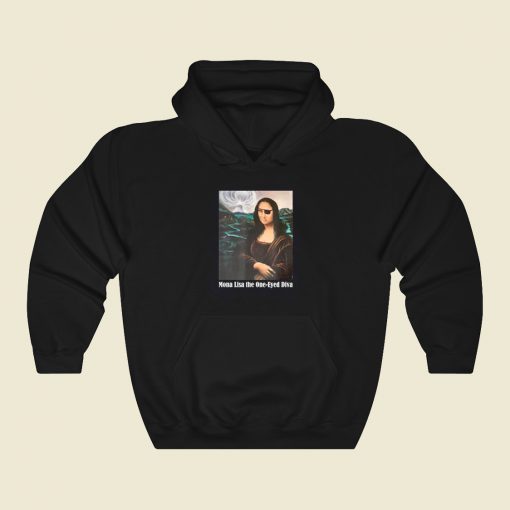 Mona Lisa The One Eyed Diva Funny Hoodie Style