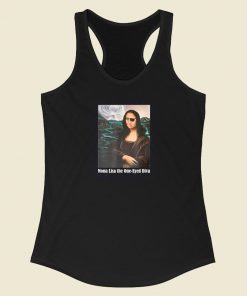 Mona Lisa The One Eyed Diva Funny Racerback Tank Top