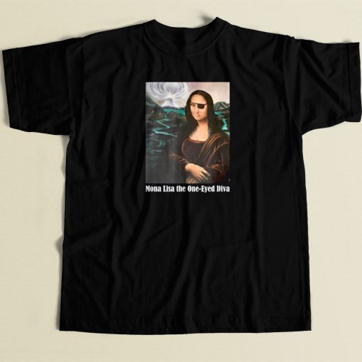 Mona Lisa The One Eyed Diva Funny 80s T Shirt Style