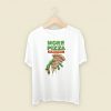 More Pizza No More Brains Retro 80s T Shirt Style