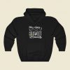 My Class Is Full Of Sweet Hearts Hoodie Style