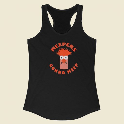 Nice Meepers Gonna Meep 80s Racerback Tank Top