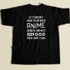 No Anime Or Food Then I Dont Care 80s T Shirt Style