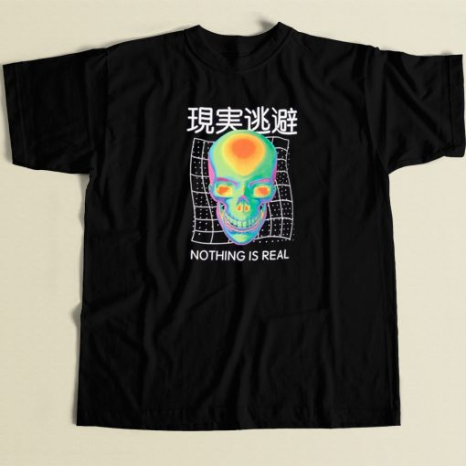 Nothing Is Real Kanji Skull Graphic 80s T Shirt Style