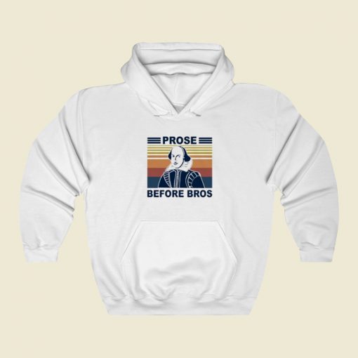 Prose Before Bros Vintage Hoodie Style