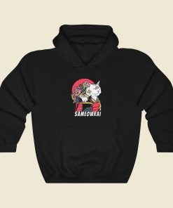 Sameowrai Anime Funny Hoodie Style