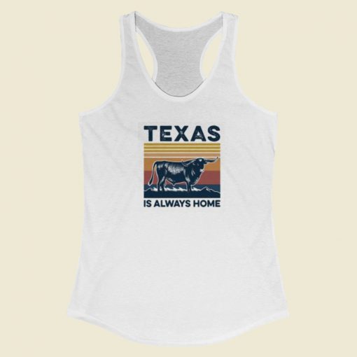 Texas Is Always Home Vintage Racerback Tank Top