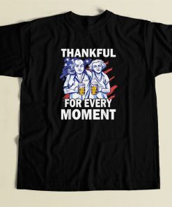 Thankful For Every Moment Turkey 80s T Shirt Style