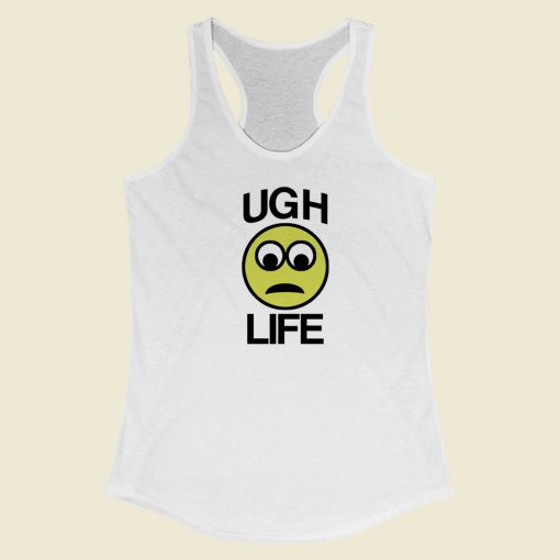 Ugh Life Emoji Funny 80s Racerback Tank Top