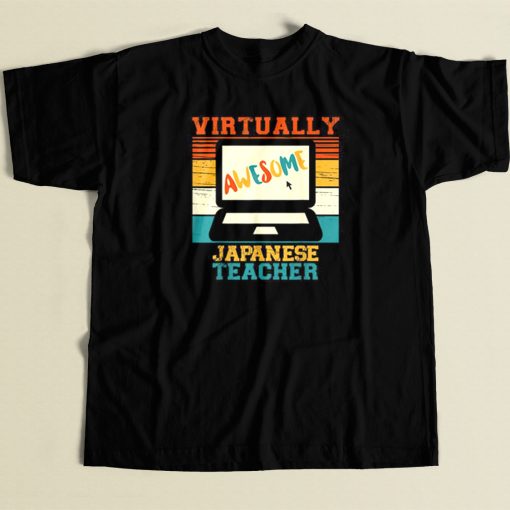 Virtually Awesome Japanese Teacher 80s T Shirt Style