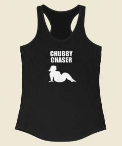 Chubby Chaser Funny 80s Racerback Tank Top