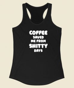 Coffee Save Me 80s Racerback Tank Top