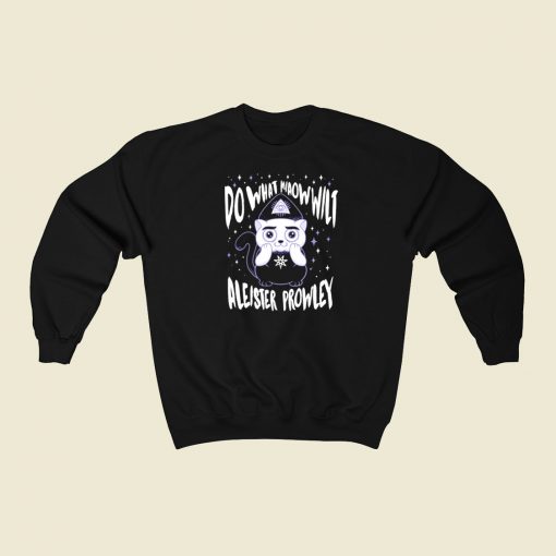 Do What Miaow Wilt Funny 80s Sweatshirts Style