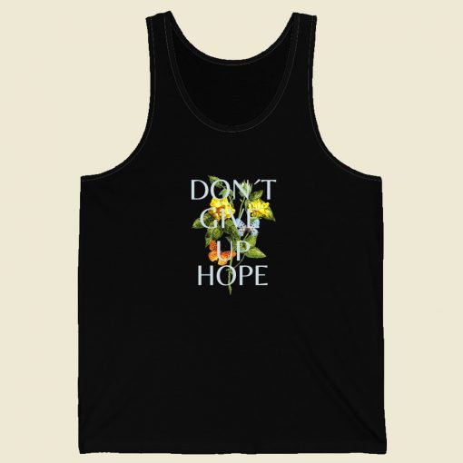 Dont Give Up Hope 80s Tank Top