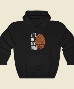 Its In My Dna Basketball 80s Hoodie Style