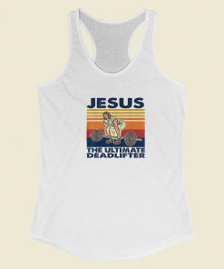 Jesus The Ultimate Deadlifter 80s Racerback Tank Top