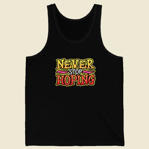 Never Stop Hoping Graffiti 80s Tank Top