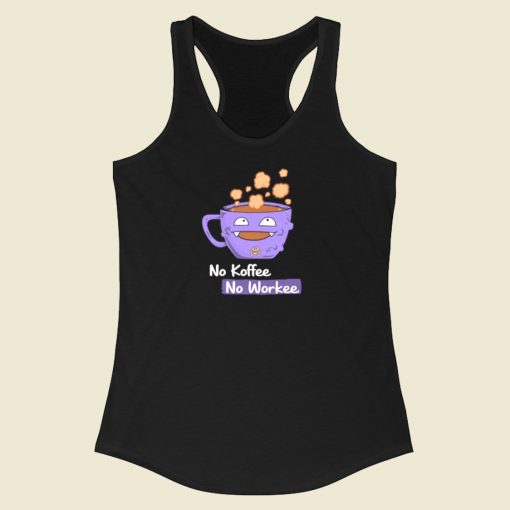 No Koffee No Workee 80s Racerback Tank Top