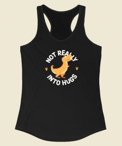 Not Really Into Hugs Funny 80s Racerback Tank Top