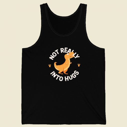 Not Really Into Hugs Funny 80s Tank Top