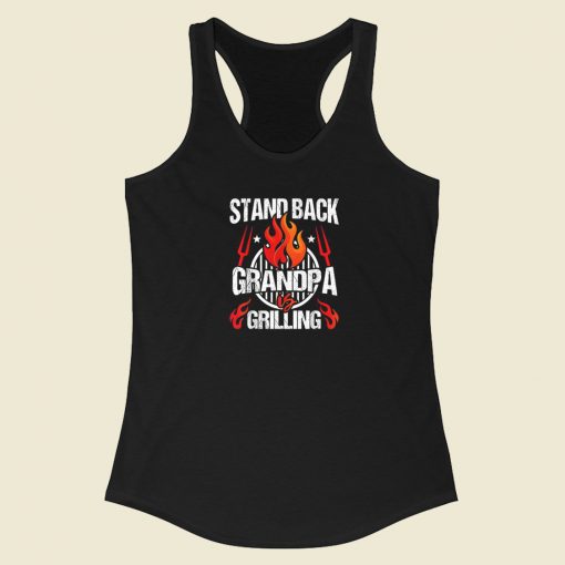 Stand Back Grandpa Funny 80s Racerback Tank Top